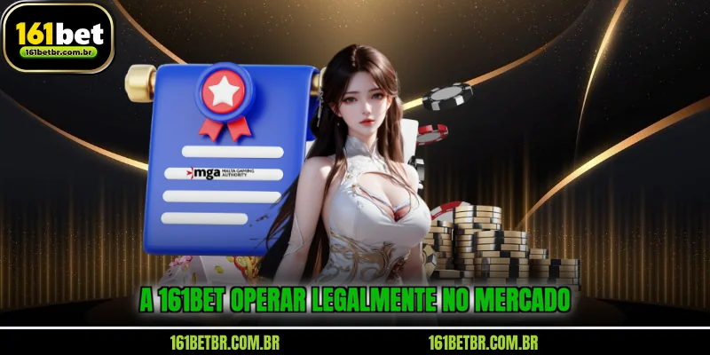 a-161bet-operar-legalmente-no-mercado