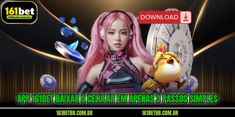 app-161bet-baixar-o-celular-em-apenas-3-passos-simples