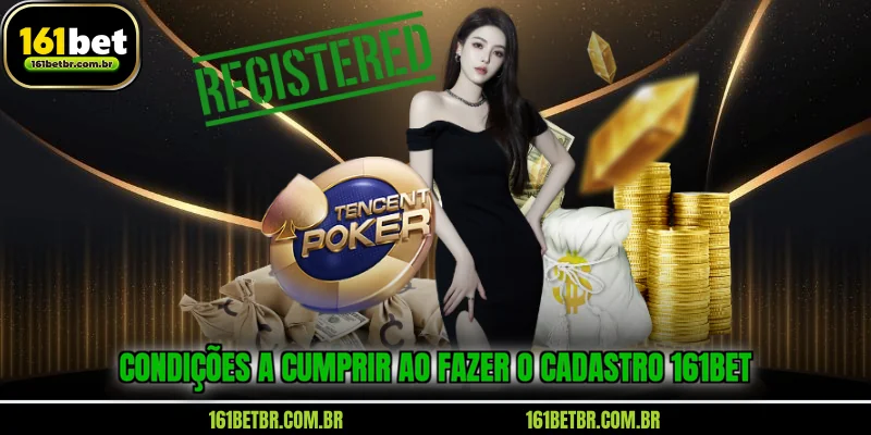 condicoes-a-cumprir-ao-fazer-o-cadastro-161bet